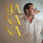John Chacon – Mañana