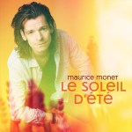 Maurice Monet – Le Soleil D’été