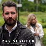 Ray Slagter – Ik maak vanavond voor je vrij
